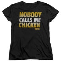Back to the Future Nobody Calls Me Chicken Womens T-Shirt