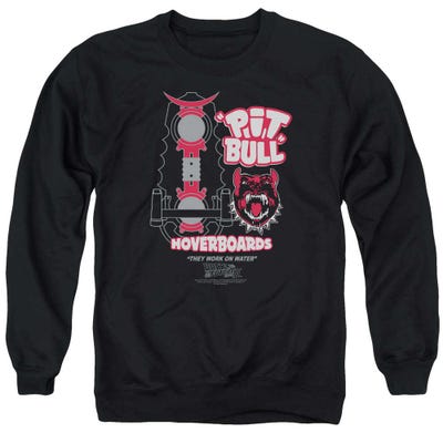 Back to the Future Pit Bull Hoverboards They Work On Water Sweatshirt