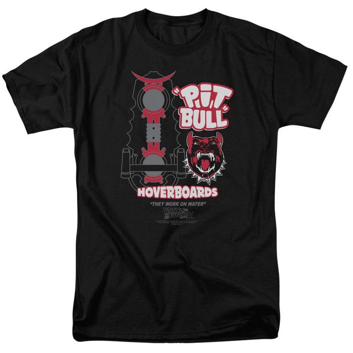 Back to the Future Pit Bull Hoverboards They Work On Water T-Shirt
