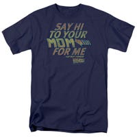 Back to the Future Say Hi To Your Mom For Me T-Shirt