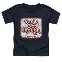 Bad Company Cant Get Enough Toddler T-Shirt
