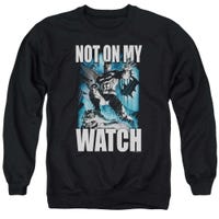Batman Not On My Watch Sweatshirt
