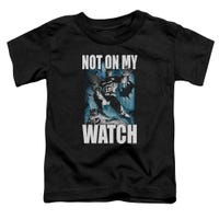 Batman Not On My Watch Toddler T-Shirt