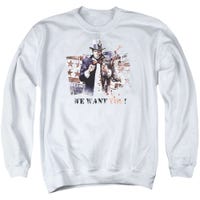 Batman We Want You Sweatshirt