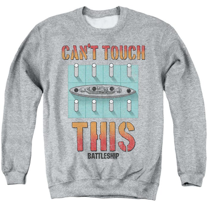 Battleship Cant Touch This Sweatshirt