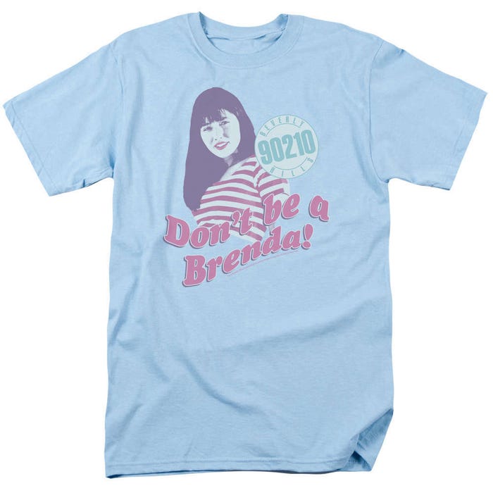 Beverly Hills 90210 Don't Be A Brenda T-Shirt