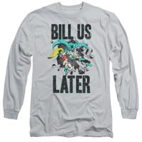 Bill Us Later DCO DC Comics Long Sleeve Shirt