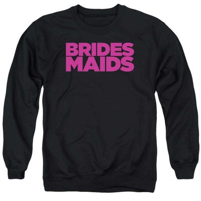 Bridesmaids Classic Movie Logo Sweatshirt