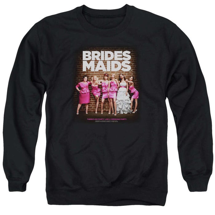 Bridesmaids Movie Poster with Cast Sweatshirt