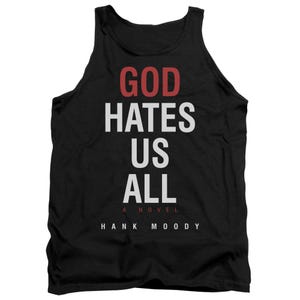 Californication God Hates Us All A Novel Tank Top