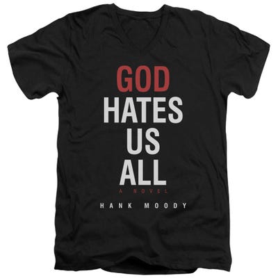 Californication God Hates Us All A Novel V-Neck T-Shirt