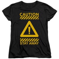 Caution Stay Away Women's T-Shirt