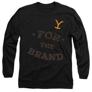 Official Yellowstone For The Brand Long Sleeve Shirt