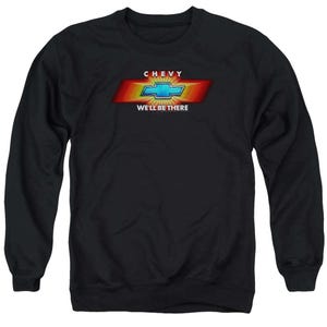 Chevy We'll Be There TV Spot Sweatshirt