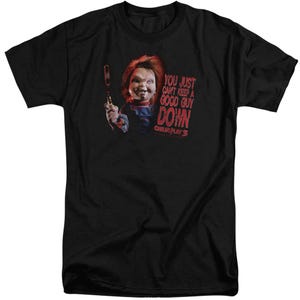 Chucky: Child's Play 3 You Just Can't Keep a Good Guy Down Tall T-Shirt