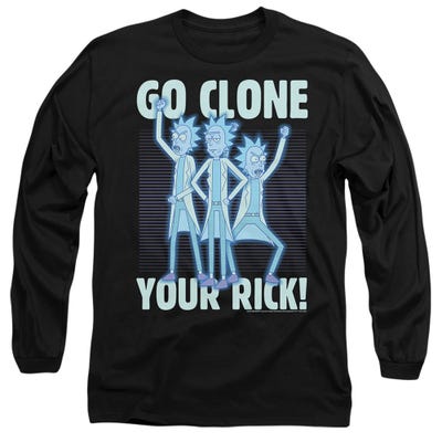 Rick And Morty go Clone Your Rick Long Sleeve Shirt