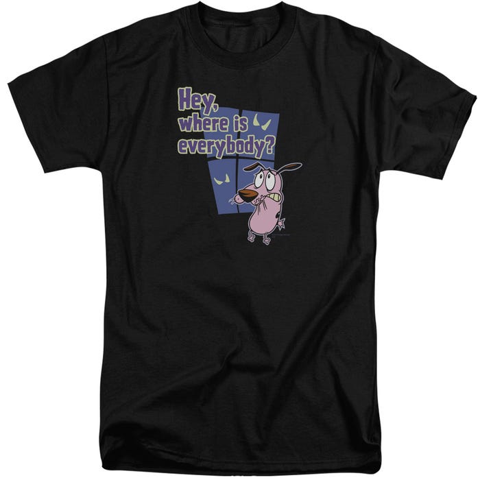 Courage Where Is Everybody Tall T-Shirt