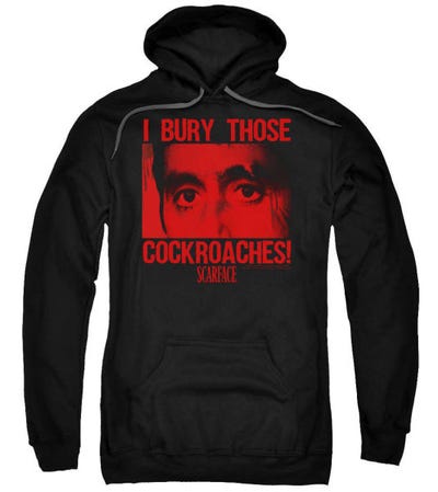 Cockroaches Scarface Hoodie