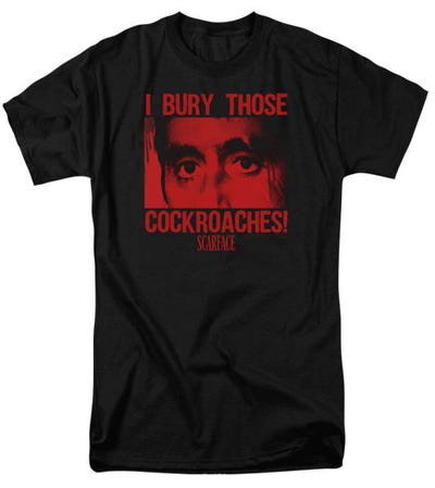 Cockroaches Scarface T-Shirt