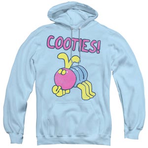 Cootie I've Got Cooties Hoodie