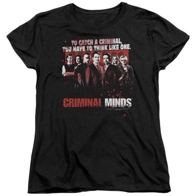 Criminal Minds Think Like A Criminal Womens T-Shirt