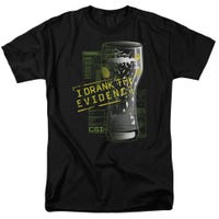CSI I Drank The Evidence T-Shirt