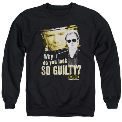 CSI Miami Why So Guilty Sweatshirt