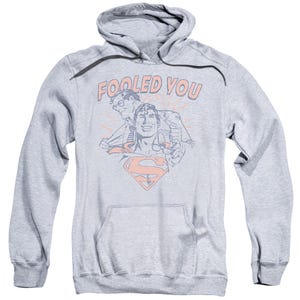 Superman Fooled You Hoodie