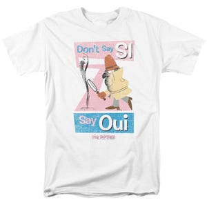 Don't Say SI Say Qui Pink Panther T-Shirt