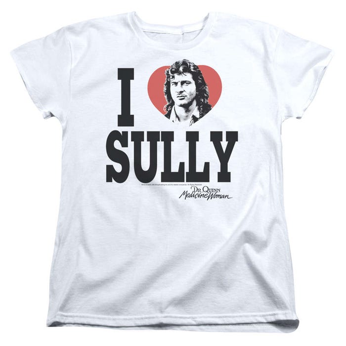 Dr. Quinn I Heart Sully Womens T-Shirt