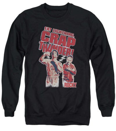Eat Lightning Rocky Sweatshirt