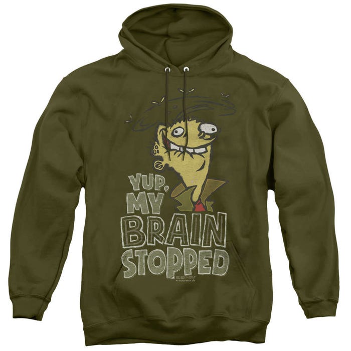 Ed Edd n Eddy Yup. My Brain Stopped Brain Dead Ed Hoodie