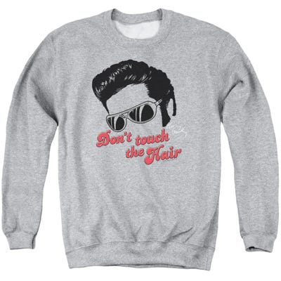 Elvis Presley Don't Touch The Hair 2 Sweatshirt