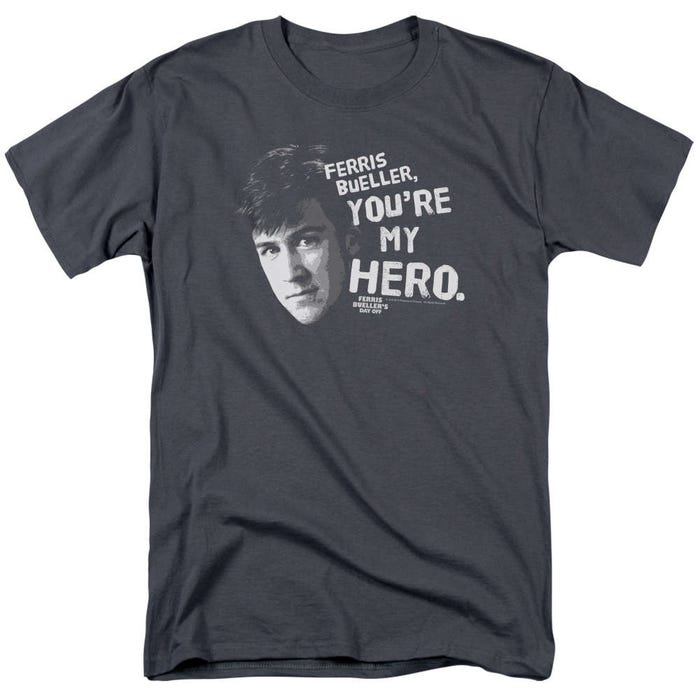 Ferris Bueller's Day Off You're My Hero T-Shirt