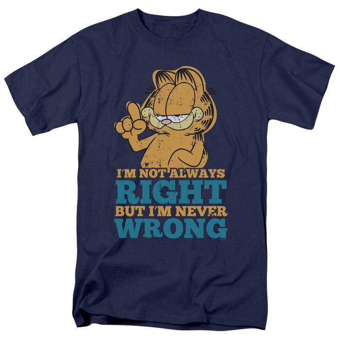 NEVER WRONG GARFIELD T-Shirt