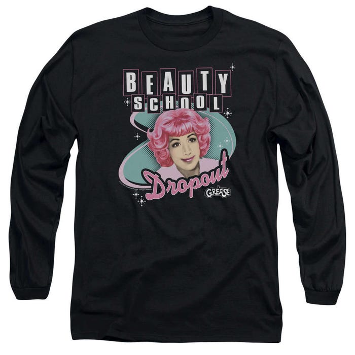Grease Beauty School Dropout Long Sleeve Shirt