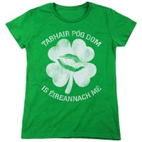 KISS ME IN IRISH LANGUAGE Womens T-Shirt