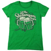 LET THE SHENANIGANS BEGIN Womens T-Shirt