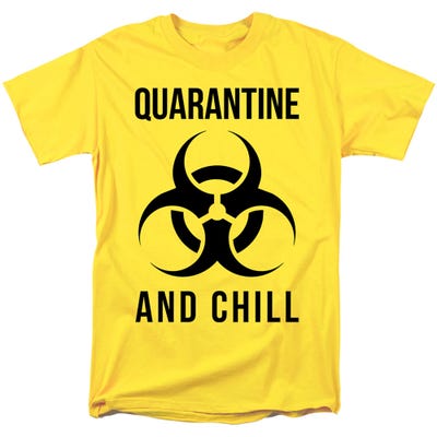 QUARANTINE AND CHILL LOGO T-Shirt