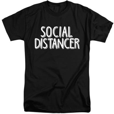 SOCIAL DISTANCER Tall T-Shirt