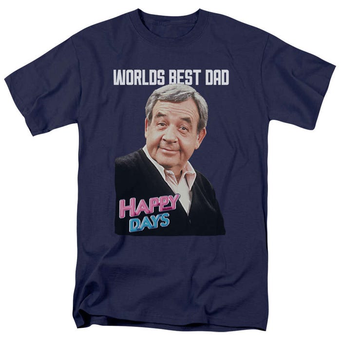 Happy Days Best Dad T-Shirt