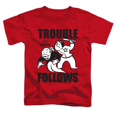 Monopoly Trouble Follows Toddler T-Shirt