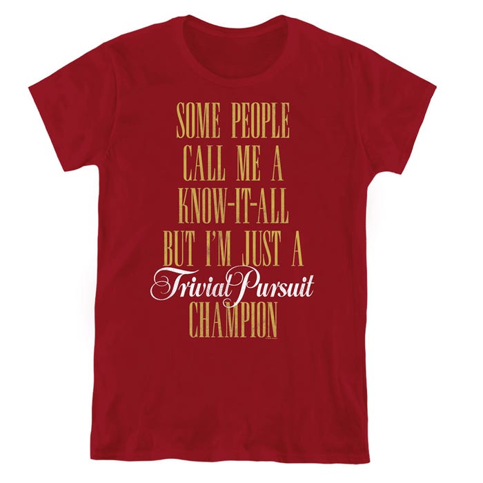 KNOW IT ALL TRIVIAL PURSUIT GAME HASBRO Womens T-Shirt