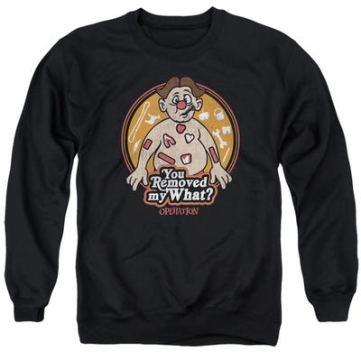 You Removed My What Funny Operation Sweatshirt