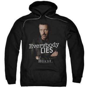 House Everybody Lies Hoodie