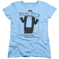 House Idiots Are Fun Womens T-Shirt
