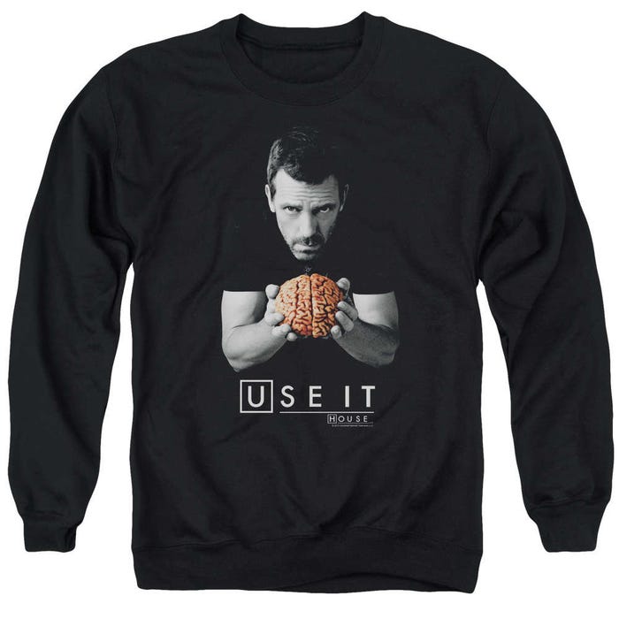 House Use Your Brain Sweatshirt