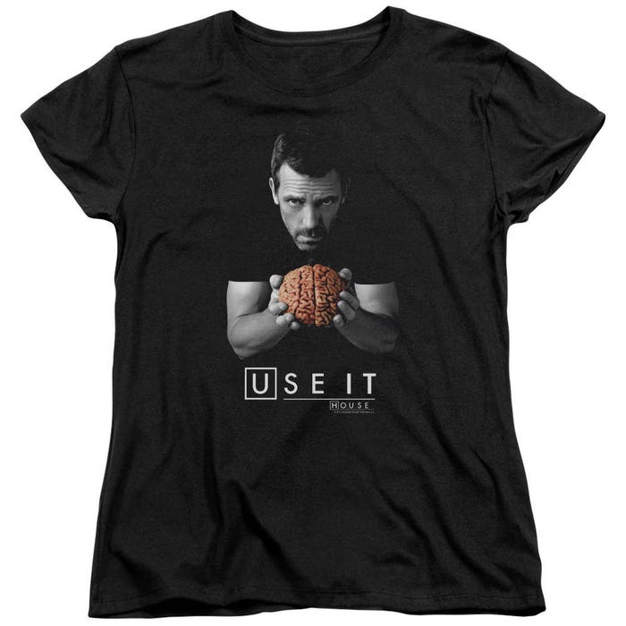 House Use Your Brain Womens T-Shirt