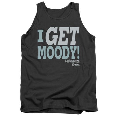 I Get Moody Californication Tank Top