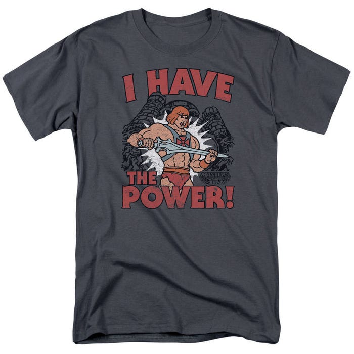 I Have the Power He Man Masters of the Universe T-Shirt